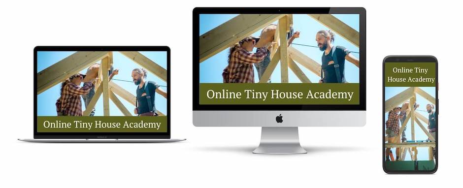 Online Tiny House Building Course on a computer, laptop or phone
