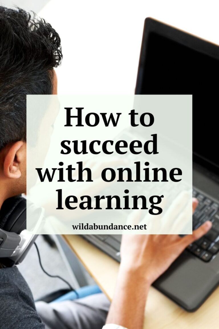 How to Succeed With Online Learning WILD ABUNDANCE
