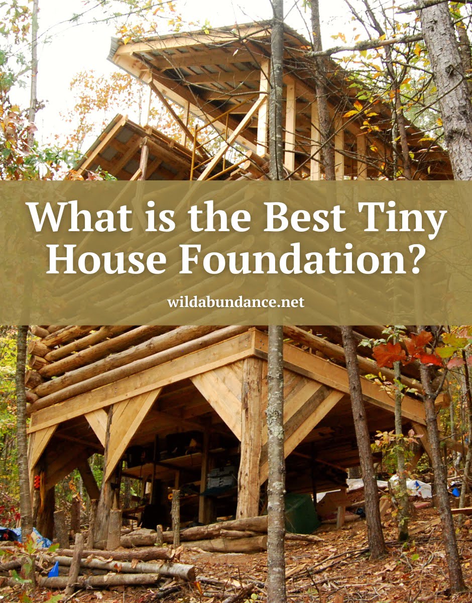 A tiny house foundation on piers. Text overlay reads "What is the best tiny house foundation?"