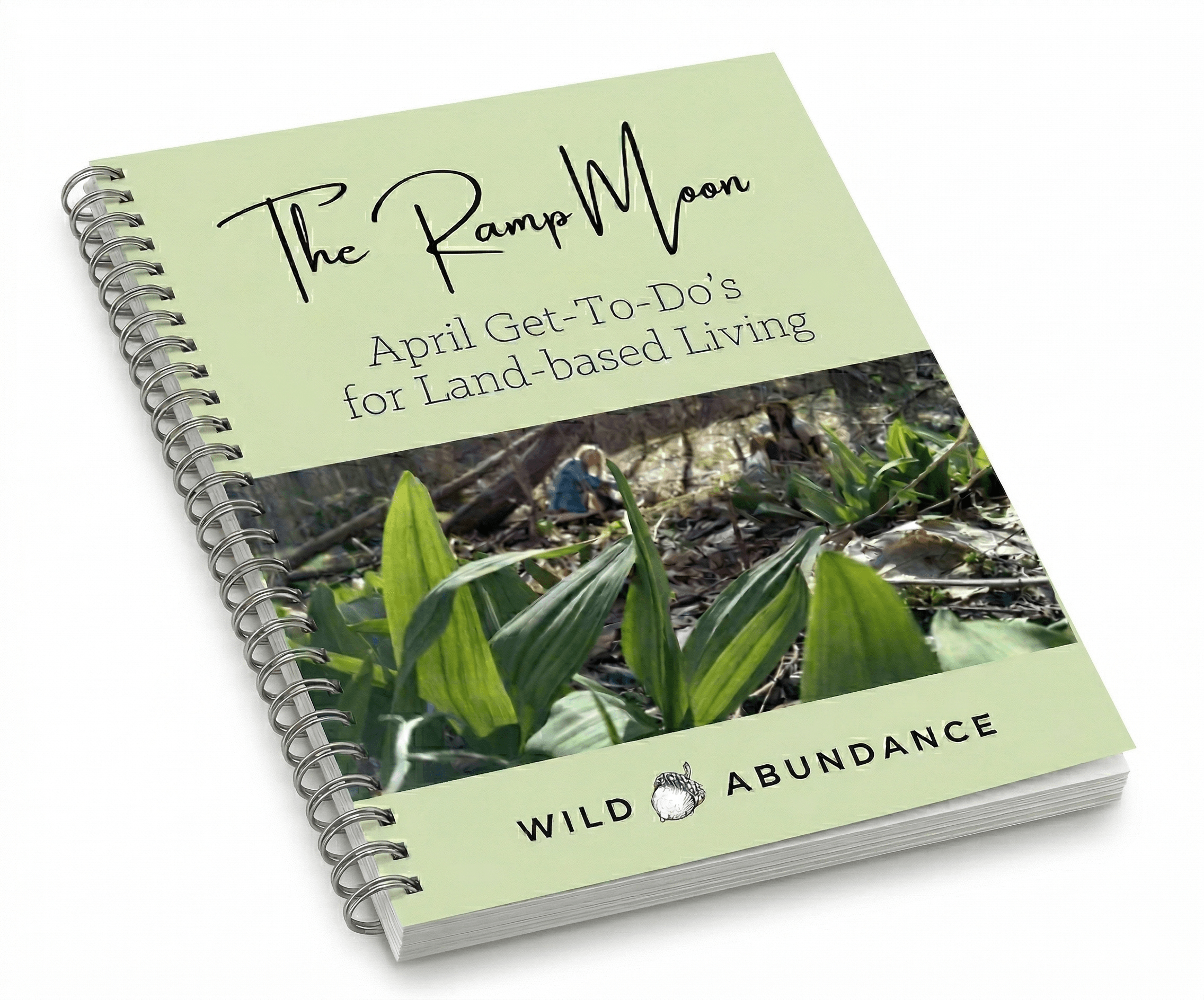cover of a printed Free April get-to-do's for land-based living PDF download from Wild Abundance